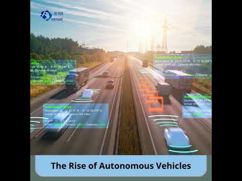 Autonomous Vehicles: The AI-Driven Revolution on Our Roads